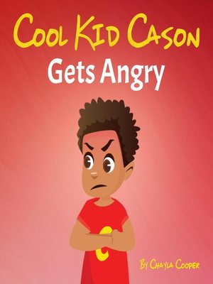 cover image of Cool Kid Cason Gets Angry
